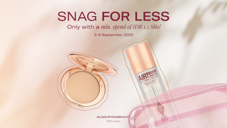 Tebus Murah Charlotte Tilbury Hanya di Luxehouze Beauty: Snag for Less